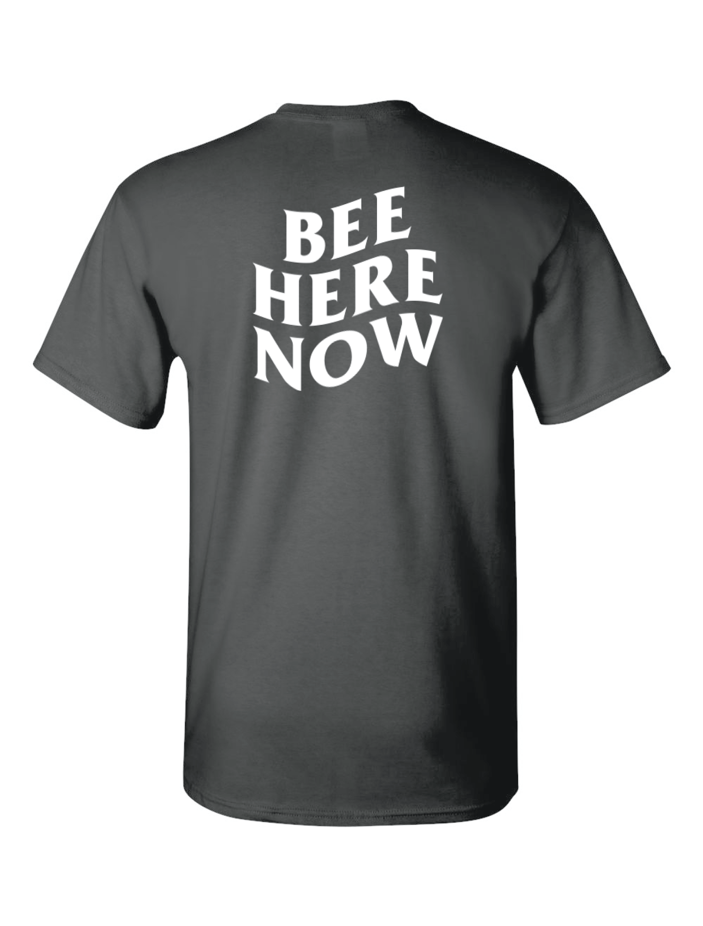 Bee Here Now Shirt - Honeyland